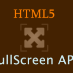 Fullscreen API: A way to completely screen web pages